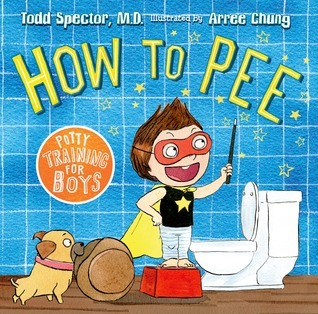 Image for "How to Pee: Potty Training for Boys: Potty Training for Boys"